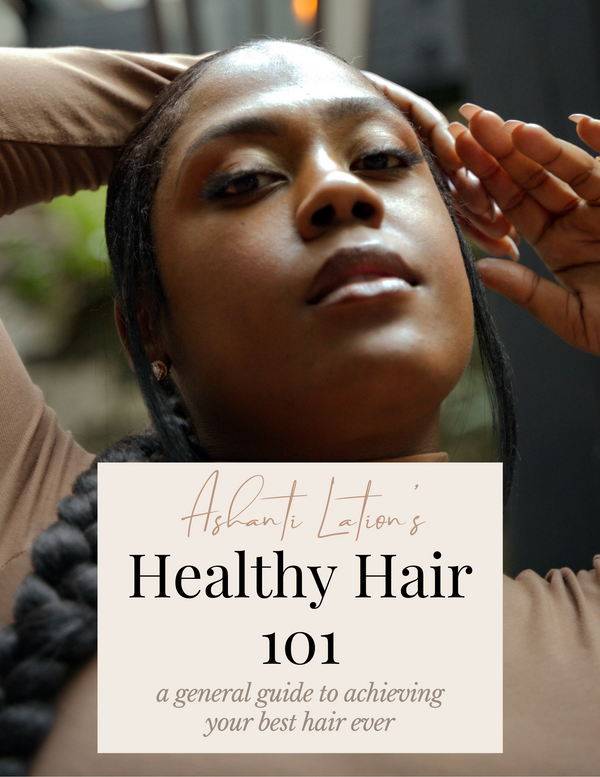Healthy Hair 101 - Digital eBook